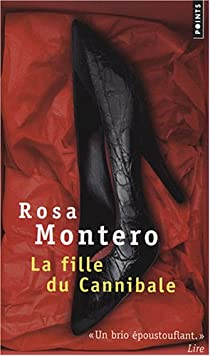 La fille du Cannibale par Rosa Montero
