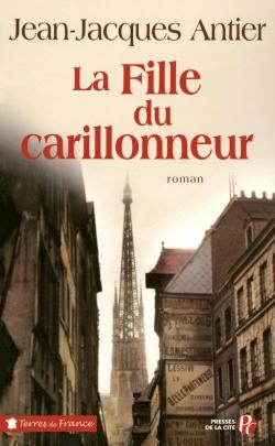 La Fille du carillonneur par Jean-Jacques Antier
