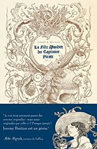La fille maudite du capitaine pirate, tome 1 par Jeremy Bastian