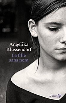 La fille sans nom par Angelika Klssendorf