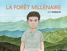 La forêt millénaire par Jirô Taniguchi