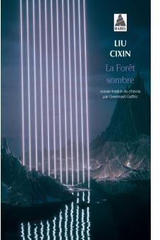 La fort sombre par Liu Cixin