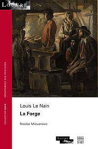 La forge - Louis Le Nain par Nicolas Milovanovic