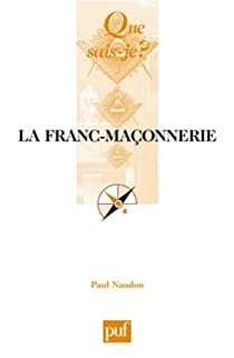La franc-maonnerie par Paul Naudon