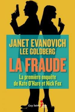 Une affaire de Kate O'Hare et Nicolas Fox, tome 4 : La fraude par Janet Evanovich
