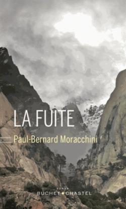 La fuite par Paul-Bernard Moracchini