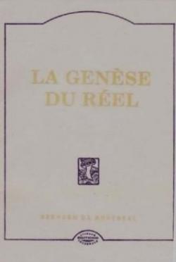 La gense du rel (1998) par Bernard de Montral