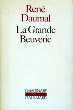 La grande beuverie par René Daumal