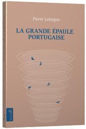 La grande paule portugaise par Pierre Lafargue