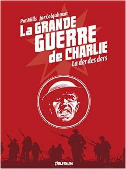 La grande guerre de Charlie, Tome 10 : La Der des Ders par Pat Mills