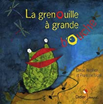 La grenouille à grande bouche par Francine Vidal