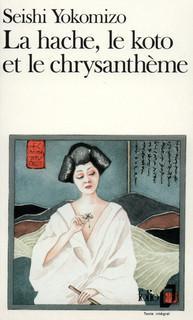 La hache, le koto et le chrysanthème par Seishi Yokomizo