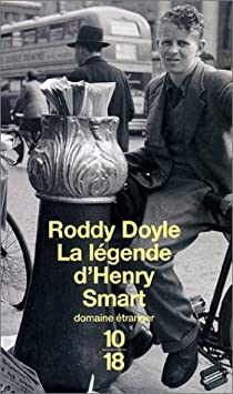 La lgende d'Henry Smart par Roddy Doyle