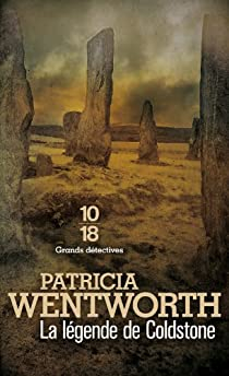 La lgende de Coldstone par Patricia Wentworth