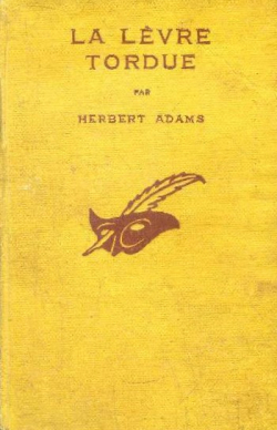 La lvre tordue par Herbert Adams