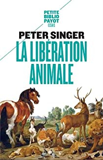 La libération animale par Singer