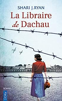 La Libraire de Dachau par Shari J. Ryan