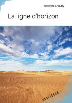 La ligne d'horizon par Josseline Chourry