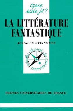 La littrature fantastique par Jean-Luc Steinmetz