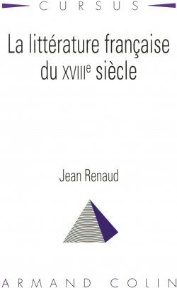 La litterature franaise du 18eme siecle par Jean Renaud (II)
