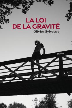La loi de la gravit par Olivier Sylvestre