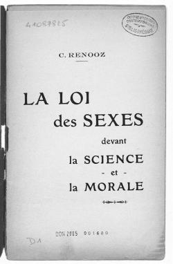 La loi des sexes devant la science et la morale (1920) par Cline Renooz