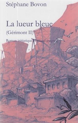 Grimont, tome 2 : La lueur bleue par Bovon
