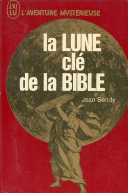 La lune, cl de la Bible par Jean Sendy