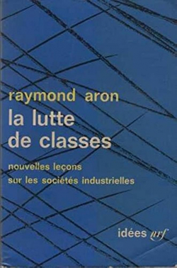 La lutte de classes par Raymond Aron