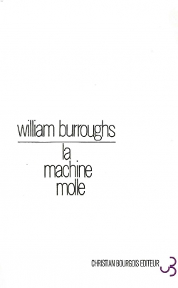 La machine molle par William S. Burroughs