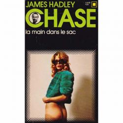 La main dans le sac par James Hadley Chase