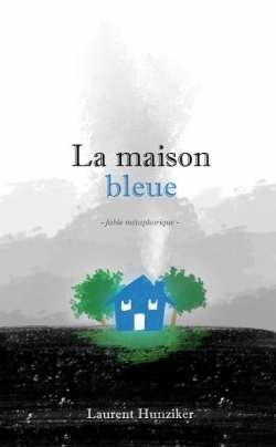 La maison bleue par Laurent Hunziker