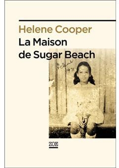 La maison de Sugar Beach par Hlne Cooper