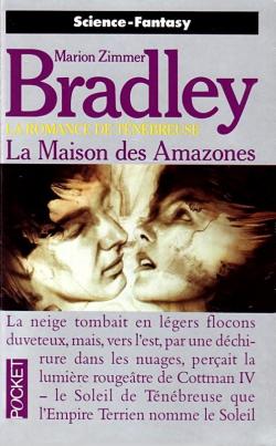 La Romance de Tnbreuse : La Maison des Amazones  par Marion Zimmer Bradley