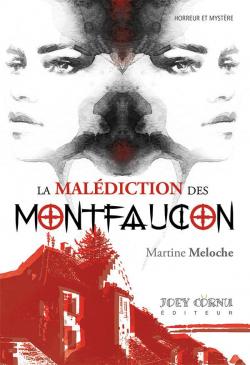 La maldictions des Montfaucon par Martine Meloche