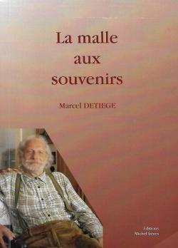 La malle aux souvenirs par Marcel Detige