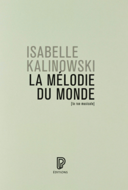La mlodie du monde par Isabelle Kalinowski