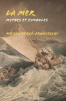 La mer : Mythes et symboles par Michel Verg-Franceschi