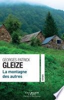 La montagne des autres par Georges-Patrick Gleize