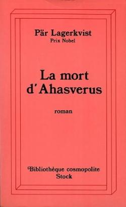 La mort d'Ahasverus par Pr Lagerkvist