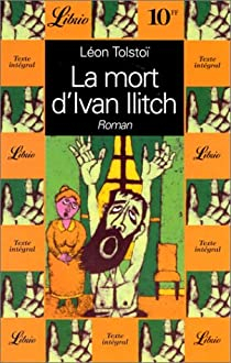 La mort d'Ivan Ilitch par Lon Tolsto