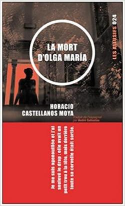 La diablesse dans son miroir (La mort d'Olga Maria)  par Horacio Castellanos Moya