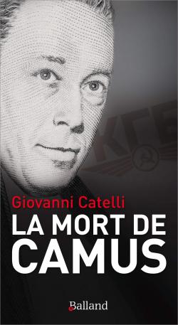 La mort de Camus par Giovanni Catelli