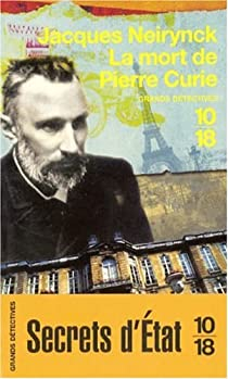 La mort de Pierre Curie par Jacques Neirynck