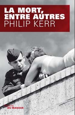 La mort, entre autres par Philip Kerr