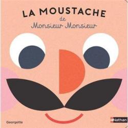La moustache de monsieur Monsieur par Georgette