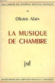 La musique de chambre par Olivier Alain