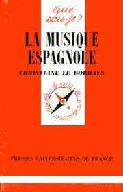 La musique espagnole par Christiane Le Bordays