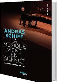 La musique nat du silence par Andras Schiff