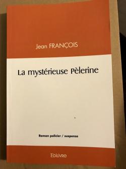 La mystérieuse pélerine par Jean François